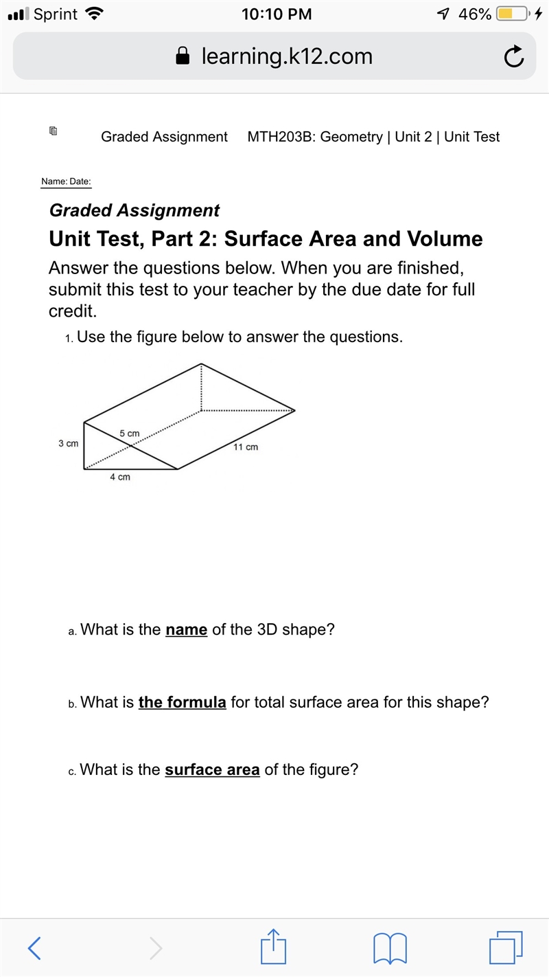 Use the figure below to answer the questions. a. What is the name of the 3D shape-example-1