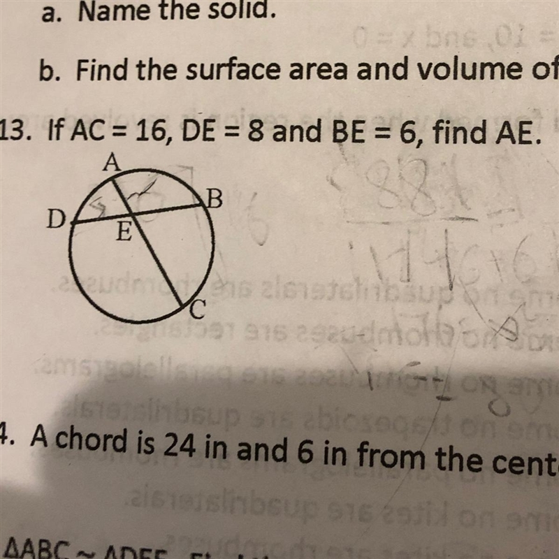 13. If AC = 16, DE = 8 and BE = 6, find AE. Please show all work-example-1