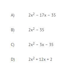 Perform the indicated operation. (2x + 7)(x – 5) Answers Below in the picture-example-1