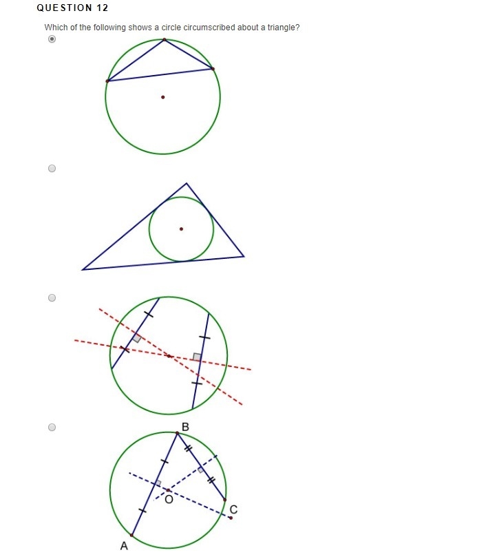 Which of the following shows a circle circumscribed about a triangle?-example-1