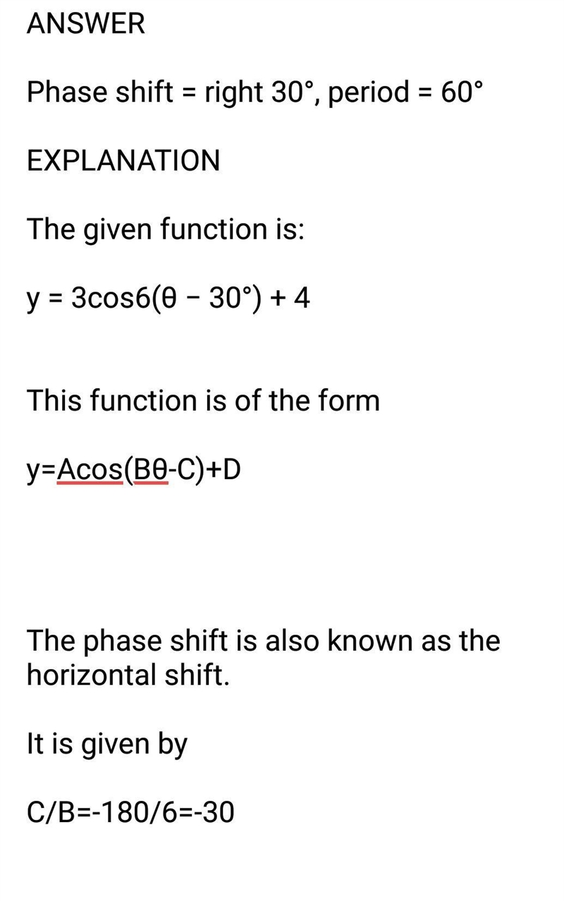 What is the phase shift and period for the function y = 3cos6(θ − 30°) + 4? Phase-example-1