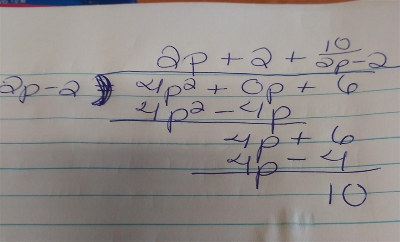 Divide 4p²+6 by 2p–2. Which statements are true about the division? SELECT THREE OPTIONS-example-1