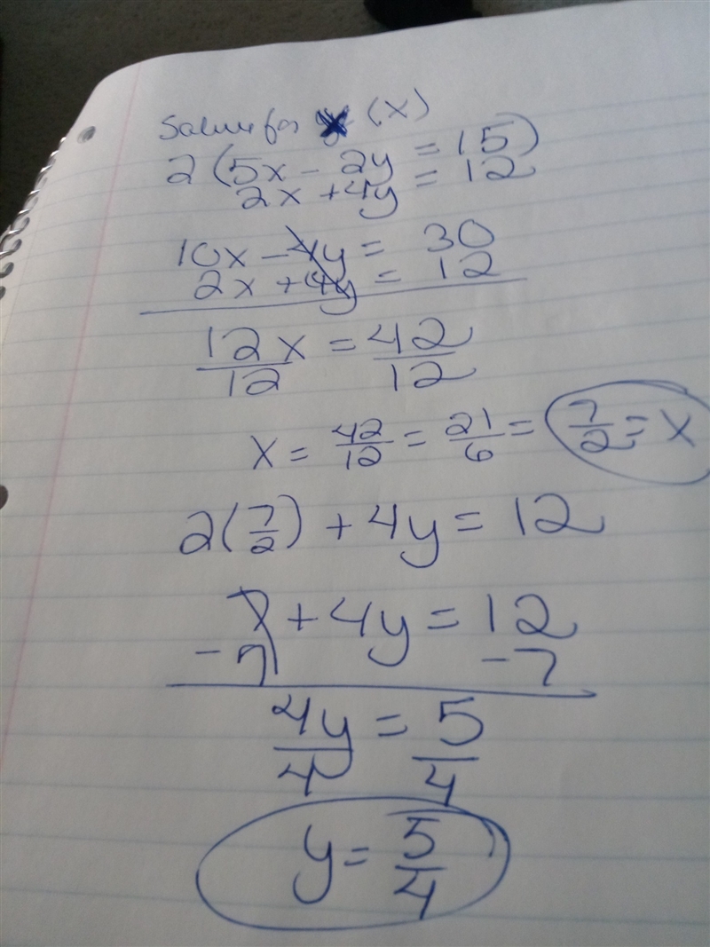 5x - 2y = 15 2x + 4y = 12 According to the strategy you learned in this lesson, what-example-1