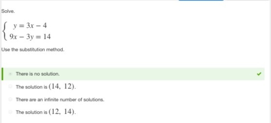 Item 2 Solve. {y=3x−49x−3y=14 Use the substitution method. There are an infinite number-example-1