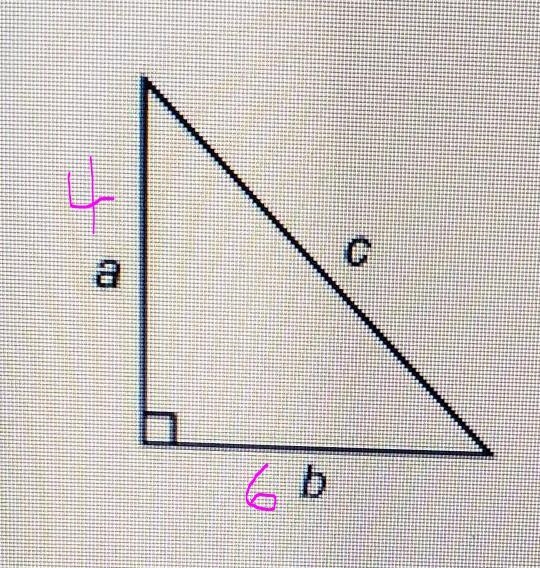 Refer to the triangle below. If a = 4 and b = 6, solve for c. show work Also, give-example-1