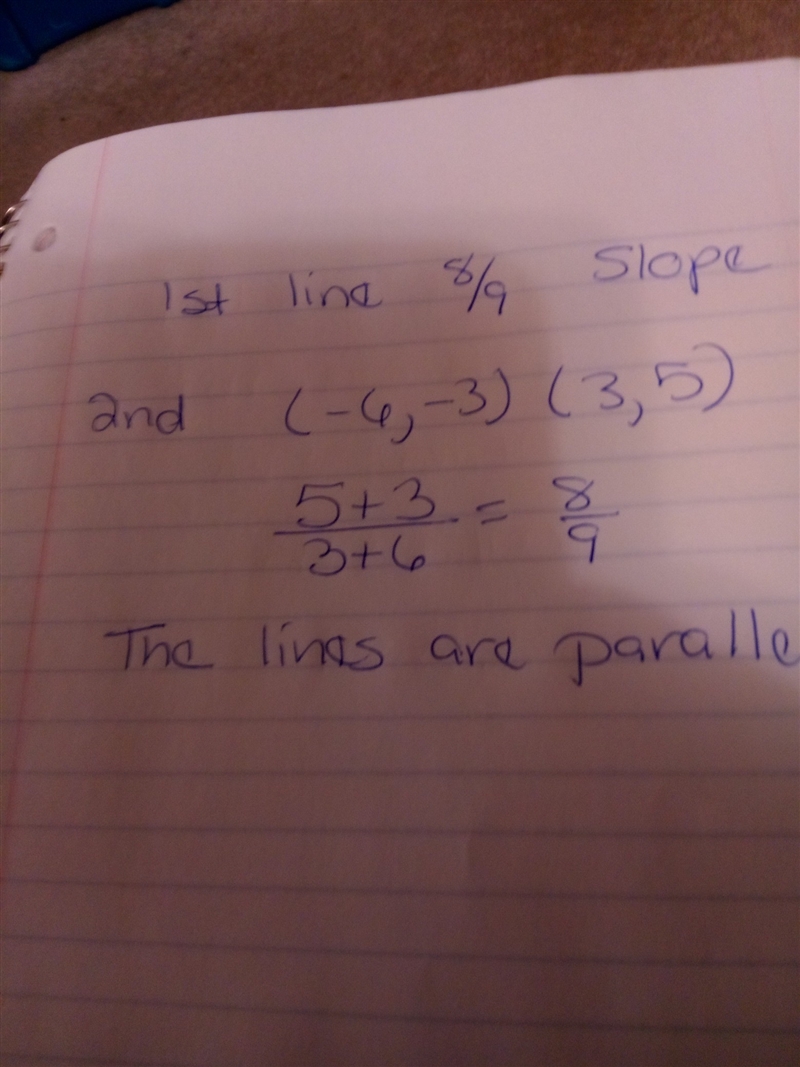 A line has a slope of 8/9. There is a second line that passes through the points (-6,-3) and-example-1