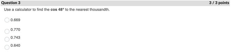 Geometry help needed, thanks!! Use a calculator to find the cos 48° to the nearest-example-2