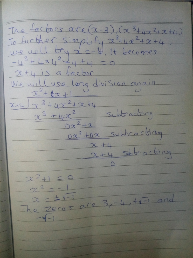 Find all zeros X(4)+x(3)-11x2(squared) +x-12 All parenthesis means is squared because-example-2