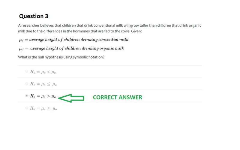 A researcher believes that children that drink conventional milk will grow taller-example-1