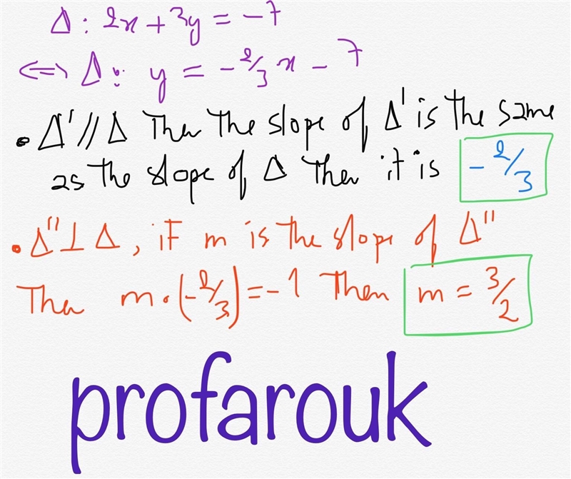 Consider the line 2x+3y=-7 what is the slope of a line perpendicular? what ya the-example-1