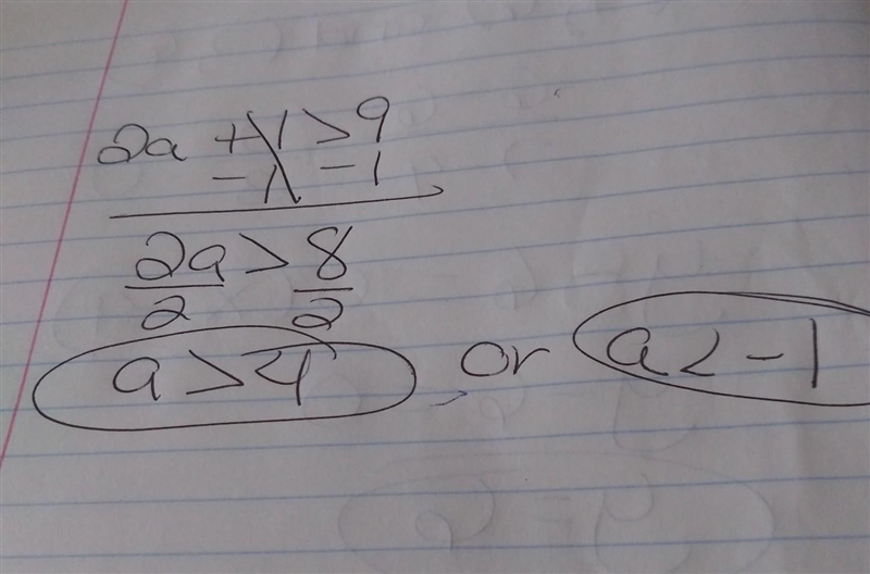 Which of the following is the solution set of 2a + 1 > 9 or a < –1? a)  a ≤ –1 or-example-1