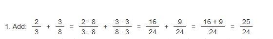 What is 2/3+3/8? A. 1 1/24 B. 1 5/24 C. 5/24-example-1