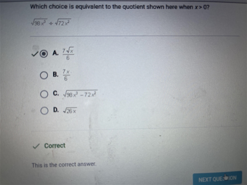 Which choice is equivalent to the quotient shown here when x>0? Algebra 2 on Apex-example-1