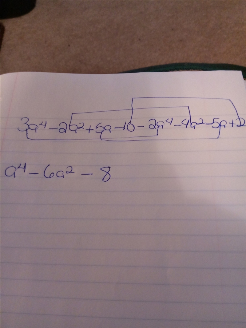 9. Simplify (3a4 – 2a2 + 5a – 10) – (2a4 + 4a2 + 5a – 2). A. a4 – 6a2 – 8 B. a4 + 2a-example-1