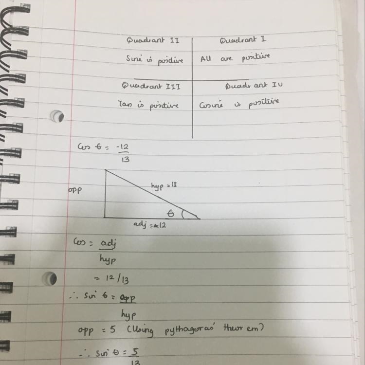 Angle θ is in Quadrant II - and cosθ = −12/13 what is the value of sinθ?-example-1