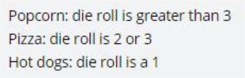 Please help :) A poll is taken at a concession stand to discover the customers’ favorite-example-1