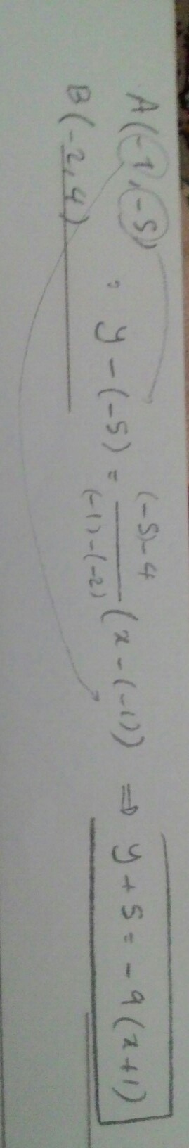 What is a point-slope equation of the line through the points (−1, −5) and (−2, 4)? a-example-1