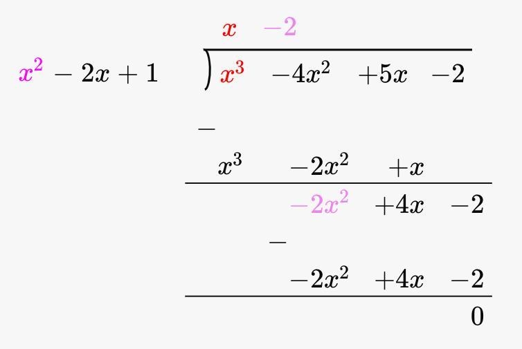 What is x3−4x2+5x−2 divided by x2−2x+1 ? Enter your answer in the box.-example-1