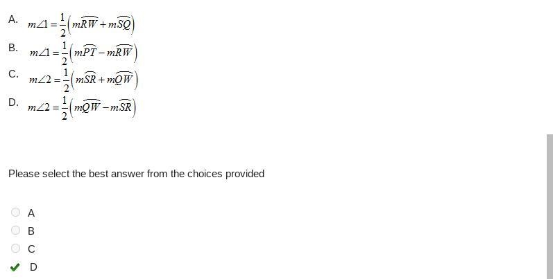 Given the figure above, which of the following formulas is not correct? A. m∠1 = 1/2 (mRW-example-1