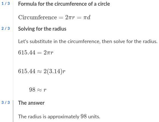 A circle has a circumference of 615.44615. point, 44 units. What is the radius of-example-1