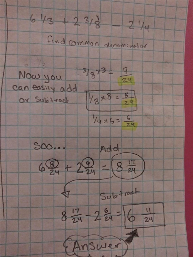 If you add 6 1/3 and 2 3/8 and then subtract your answer from 2 1/4 what would you-example-1