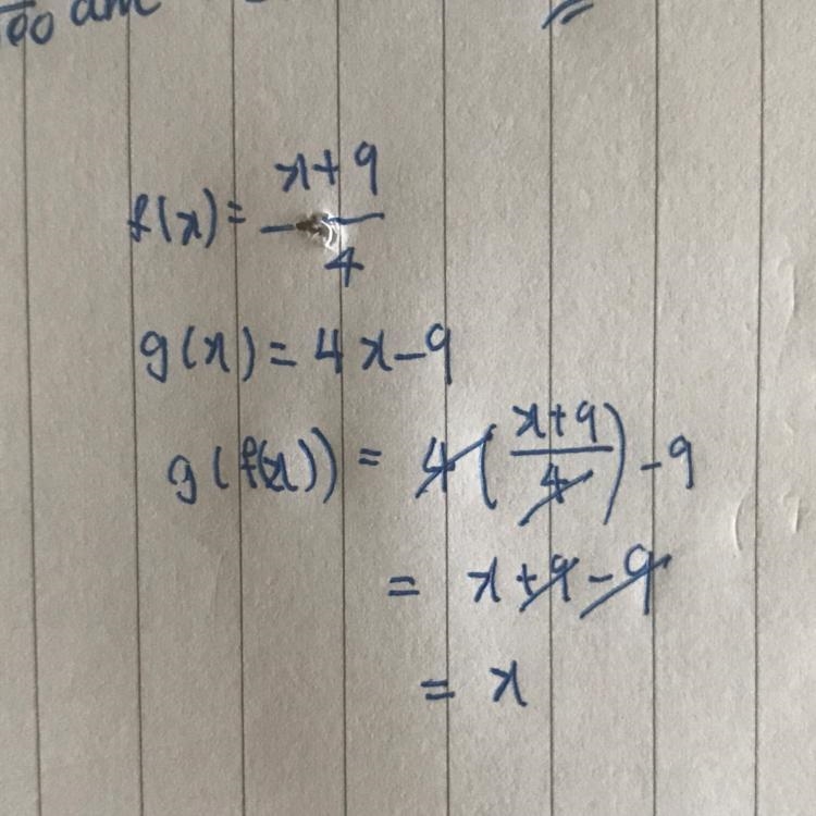 Please Show Your Work!! 10 Points!! f(x) =(x+9)/(4) \\g(x) = 4x-9 Find g(f(x))-example-1