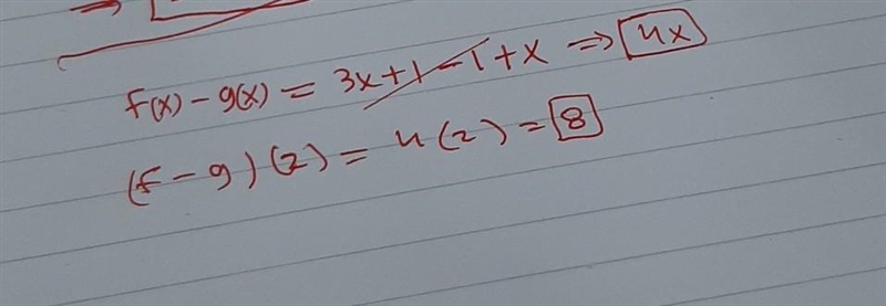 If f(x)=3x+1 and g(x)=1-xwhat is the value of (f-g)(2)-example-1