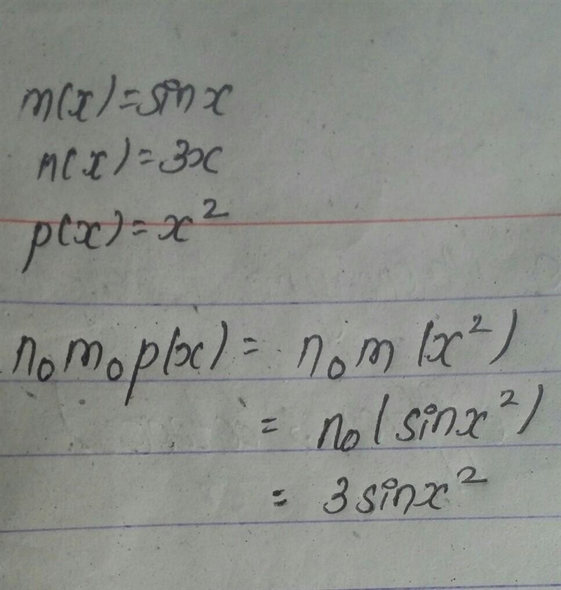 Which expression is equivalent to (n*m*p)(x), given m(x) = sinx, n(x) = 3x, and p-example-1