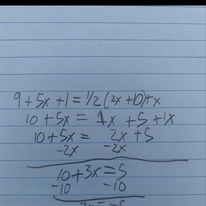 9 + 5x + 1 = 1/2 (2x + 10) + x Please Show Work.-example-1