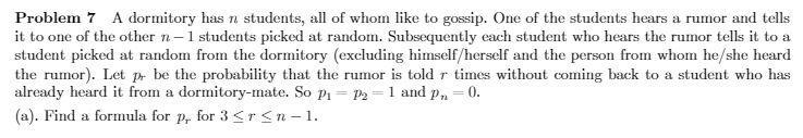 A dormitory has n students, all of whom like to gossip. one of the students hears-example-1