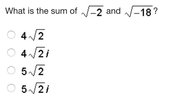 Please Help! What is the sum of √ -2 and √ -18?-example-1