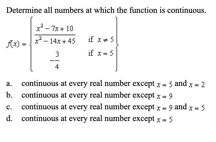 Determine all numbers at which the function is continuous.-example-1