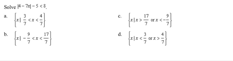 Solve |4-7x| -5 less than 8 Please select the best answer from the choices provided-example-1