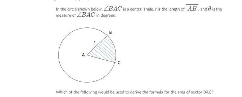 In the circle shown below, ∠BAC is a central angle, r is the length of AB, and θ is-example-1