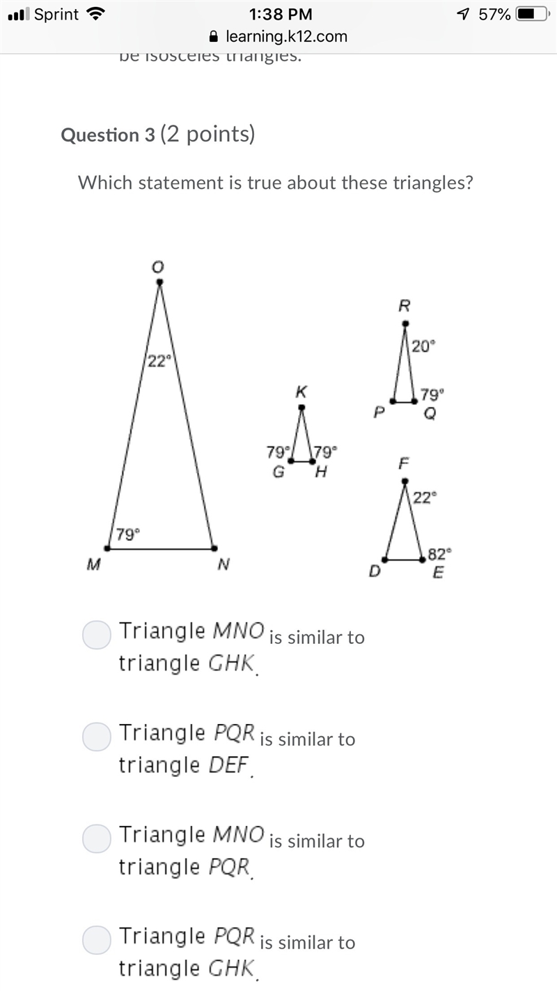 Which statement is true about these triangles? Four triangles of different sizes. Triangle-example-1