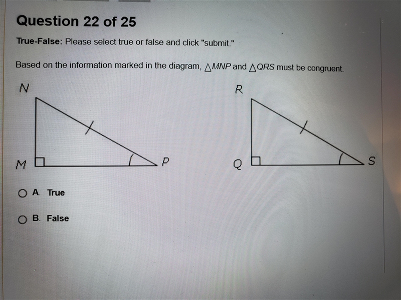 Based on the information marked in the diagram, MNP and QRS must be congruent. True-example-1