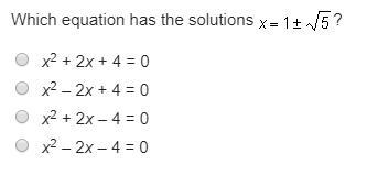 Which equation has the solutions x = 1 +/- sqaure root of 5-example-1