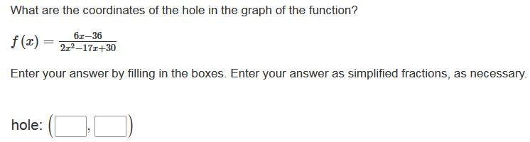 What are the coordinates of the hole in the graph of the function?-example-1