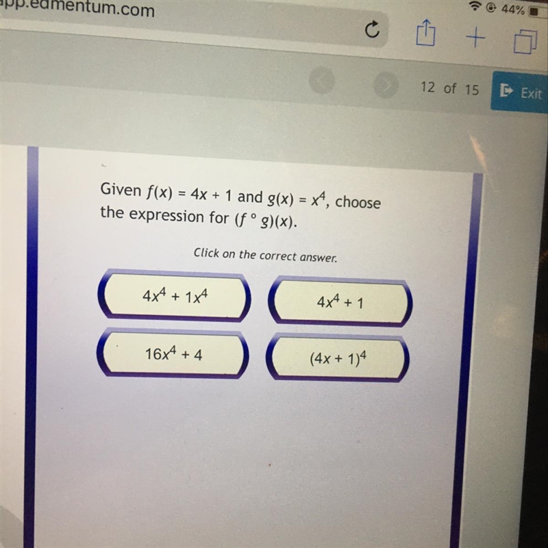 Given f(x) = 4x + 1 and g(x) = A, choose the expression for (fºg)(x).-example-1