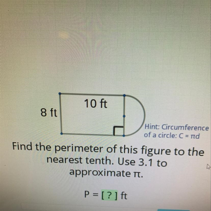 Find the perimeter of this figure to the nearest tenth. Use 3.1 to approximate-example-1