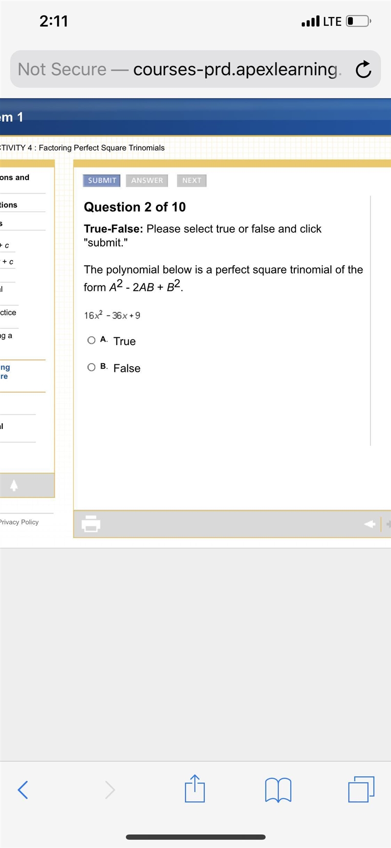 The polynomial below is a perfect square trinomial of the form A2 - 2AB + B2.-example-1