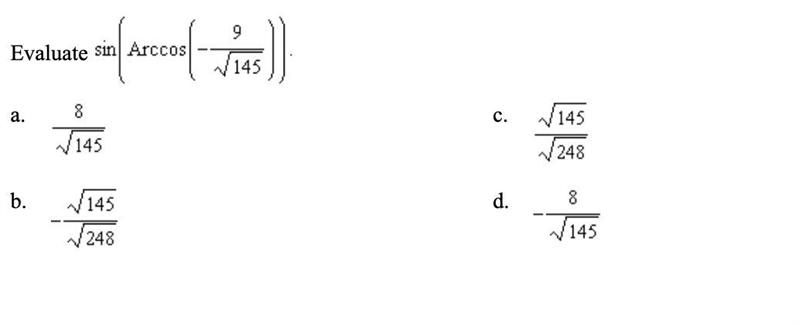 Evaluate sin(Arcos(-9/√145))-example-1