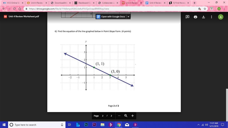 5) Find the equation of the line graphed below in Slope-Intercept Form. (3 points-example-2