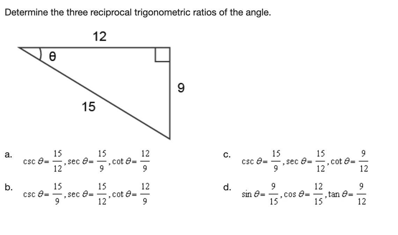 Determine the three reciprocal trigonometric ratios of the angle.-example-1