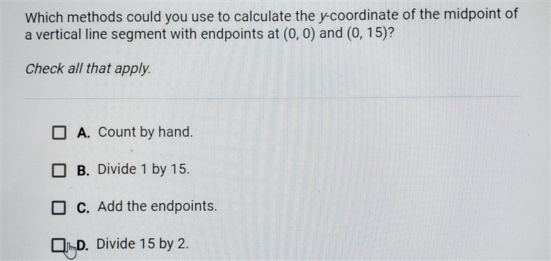 which methods could you use to calculate the y-coordinate of the midpoint of a vertical-example-1