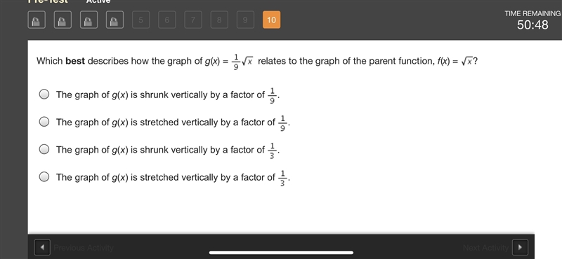 Which best describes the graph of g(x) = 1/9 sq x PICTURE DOWN BELOW-example-1