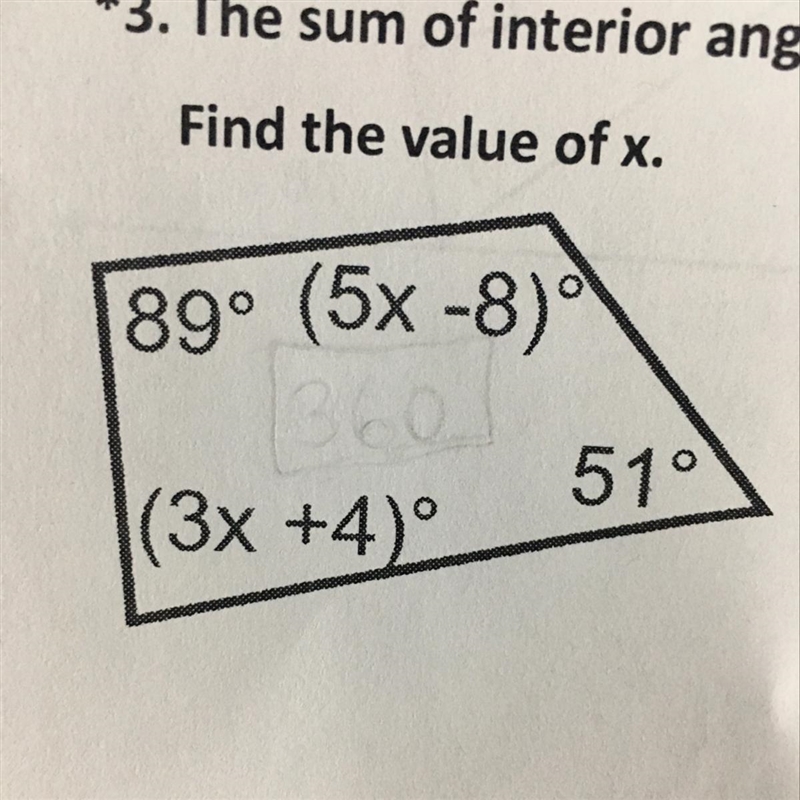 HELP PLEASE! 10 PTS! The sum of interior angles in a quadrilateral is equal to three-example-1