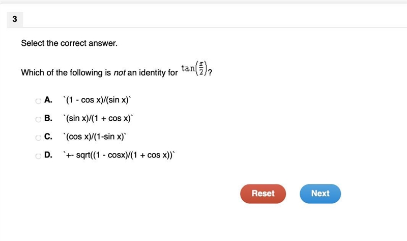 HELP MEEE!! Select the correct answer. Which of the following is not an identity for-example-1