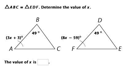 △ABC ≅ △EDF. Determine the value of x.-example-1