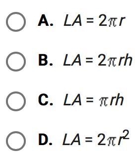 which of the following formulas would find the lateral area of a right cylinder where-example-1